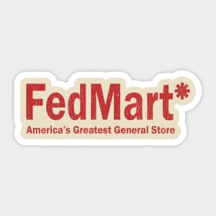 FedMart*// Vintage Sticker